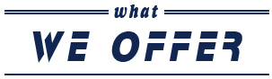 We Offer
